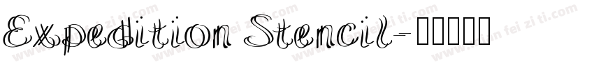 Expedition Stencil字体转换